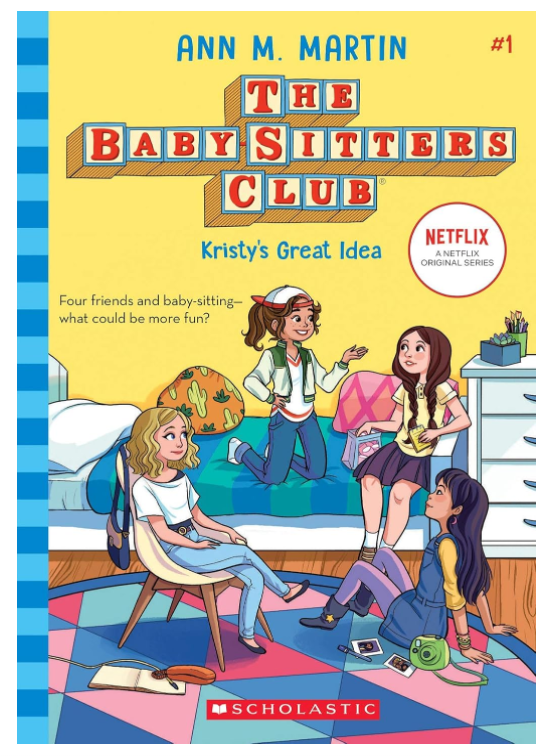 The Baby-Sitters Club #1: Kristy's Great Idea